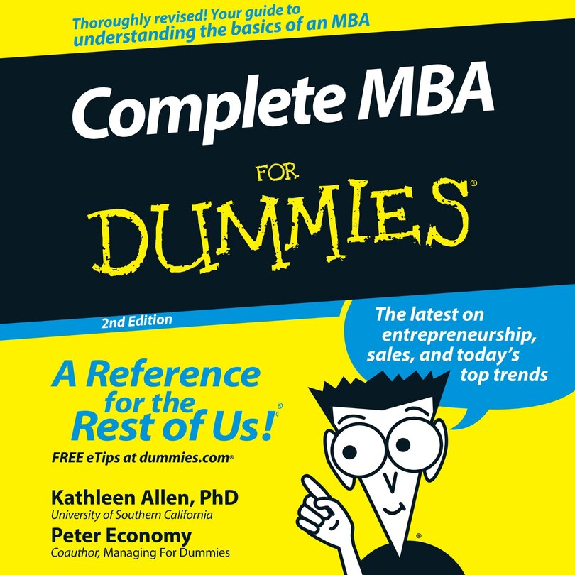 Complete Mba For Dummies: 2nd Edition