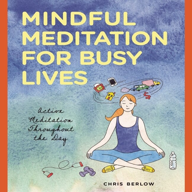 Front cover_Mindful Meditation for Busy Lives Lib/E