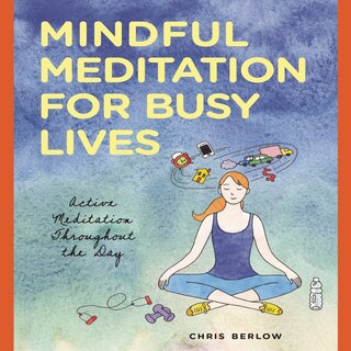Couverture_Mindful Meditation For Busy Lives