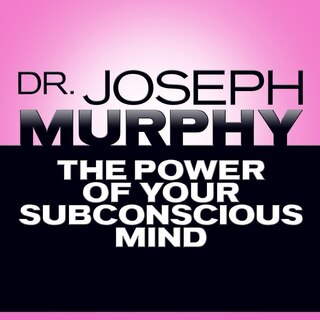 Front cover_The Power Of Your Subconscious Mind