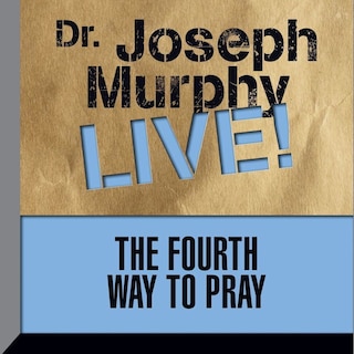 Front cover_The Fourth Way To Pray