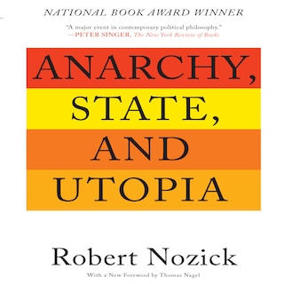 Anarchy, State, And Utopia: Second Edition