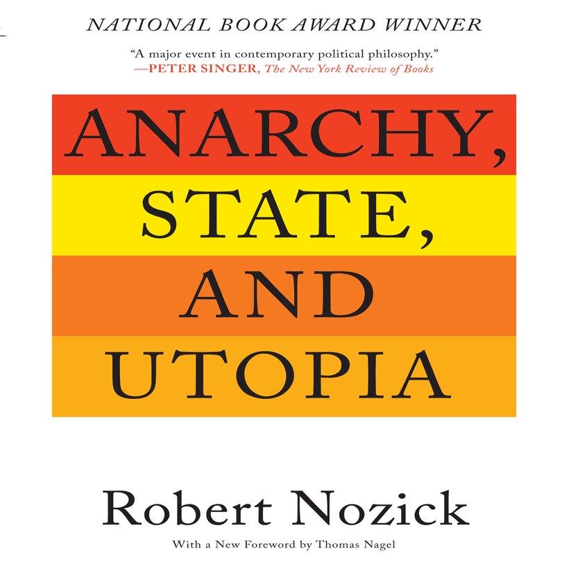 Anarchy, State, And Utopia: Second Edition