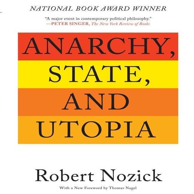 Anarchy, State, And Utopia: Second Edition