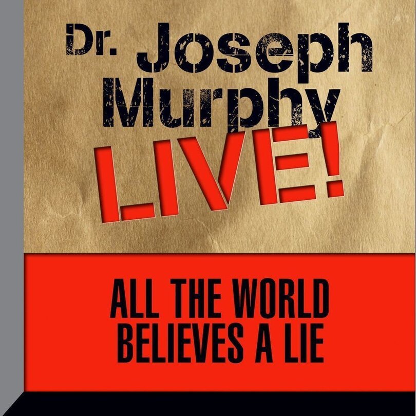 Front cover_All The World Believes A Lie