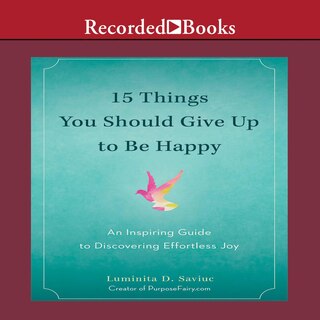 Front cover_15 Things You Should Give Up To Be Happy