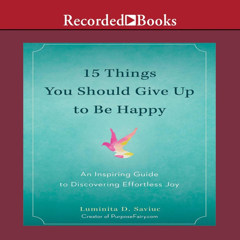 Front cover_15 Things You Should Give Up To Be Happy