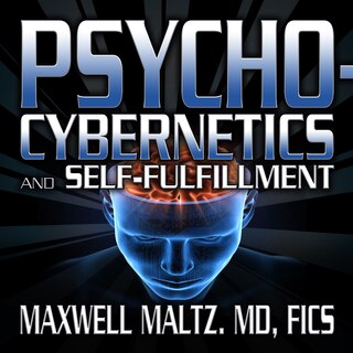 Couverture_Psycho-cybernetics And Self-fulfillment