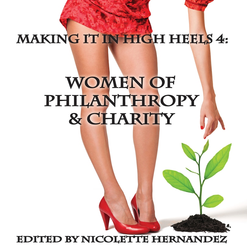 Front cover_Making It In High Heels 4