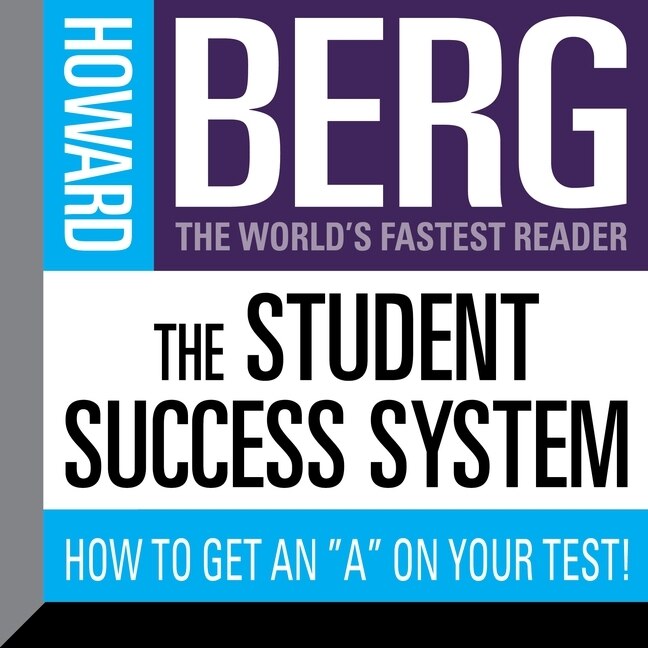 The Student Success System: How To Get An A On Your Test!