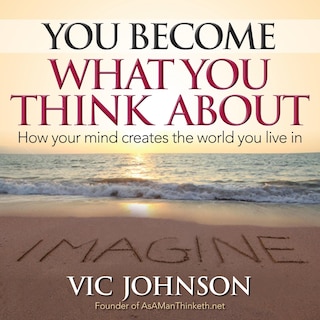 Front cover_You Become What You Think About