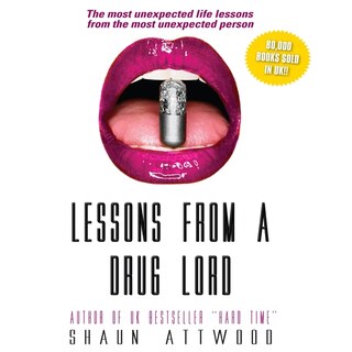 Front cover_Lessons From A Drug Lord