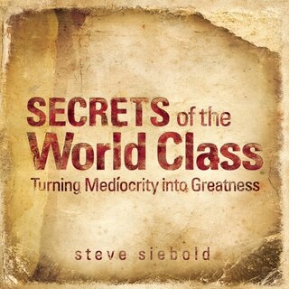 Front cover_Secrets Of The World Class