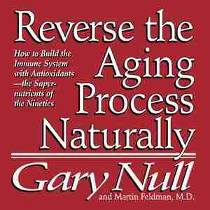 Reverse The Aging Process de Gary Null