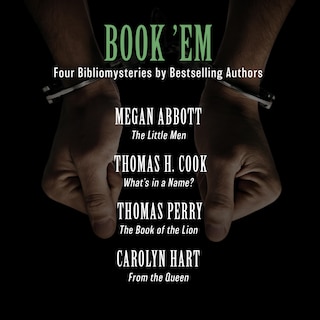 Book 'em: Four Bibliomysteries By Edgar Award-winning Authors