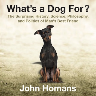 Couverture_What's A Dog For?