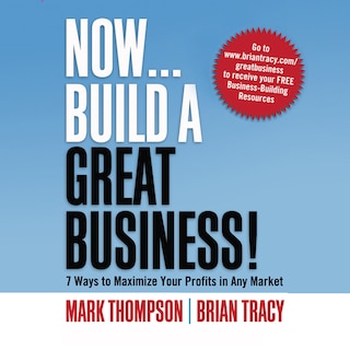 Front cover_Now, Build A Great Business