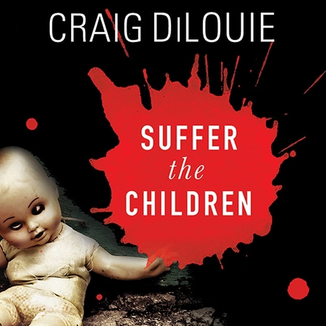 Front cover_Suffer the Children Lib/E