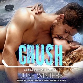 Crush: A Single Dad Hockey Romance