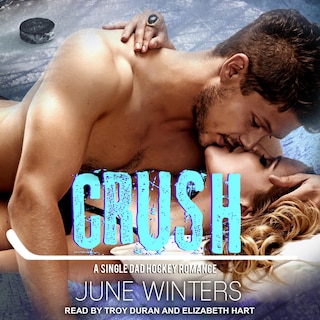 Crush: A Single Dad Hockey Romance
