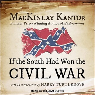 Front cover_If The South Had Won The Civil War