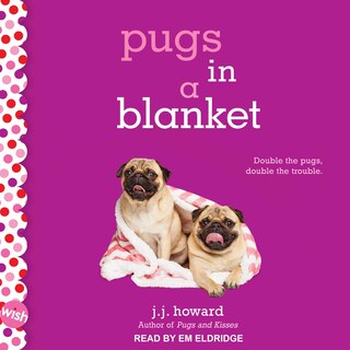 Couverture_Pugs in a Blanket