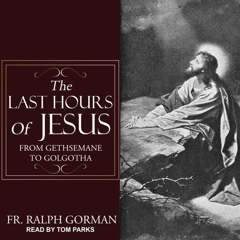 Front cover_The Last Hours Of Jesus