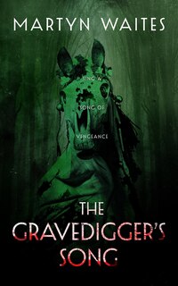 Front cover_The Gravedigger’s Song