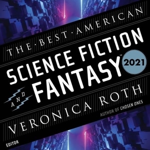 Couverture_The Best American Science Fiction And Fantasy 2021