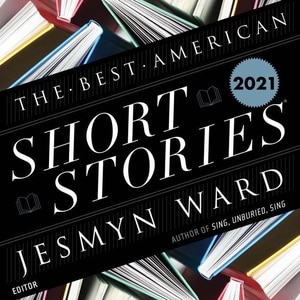 The Best American Short Stories 2021