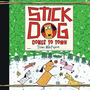 Front cover_Stick Dog Comes To Town