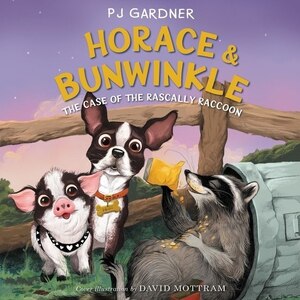 Couverture_Horace & Bunwinkle: The Case Of The Rascally Raccoon
