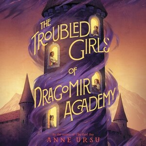Front cover_The Troubled Girls Of Dragomir Academy