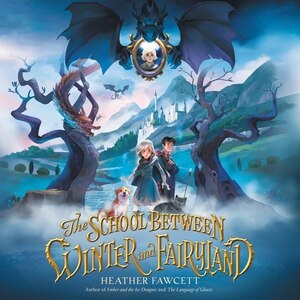 Front cover_School Between Winter And Fairyland