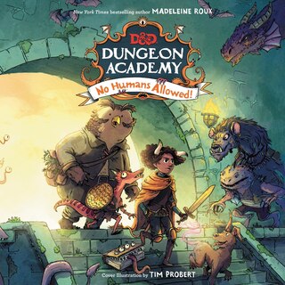 Front cover_Dungeons & Dragons: Dungeon Academy: No Humans Allowed!