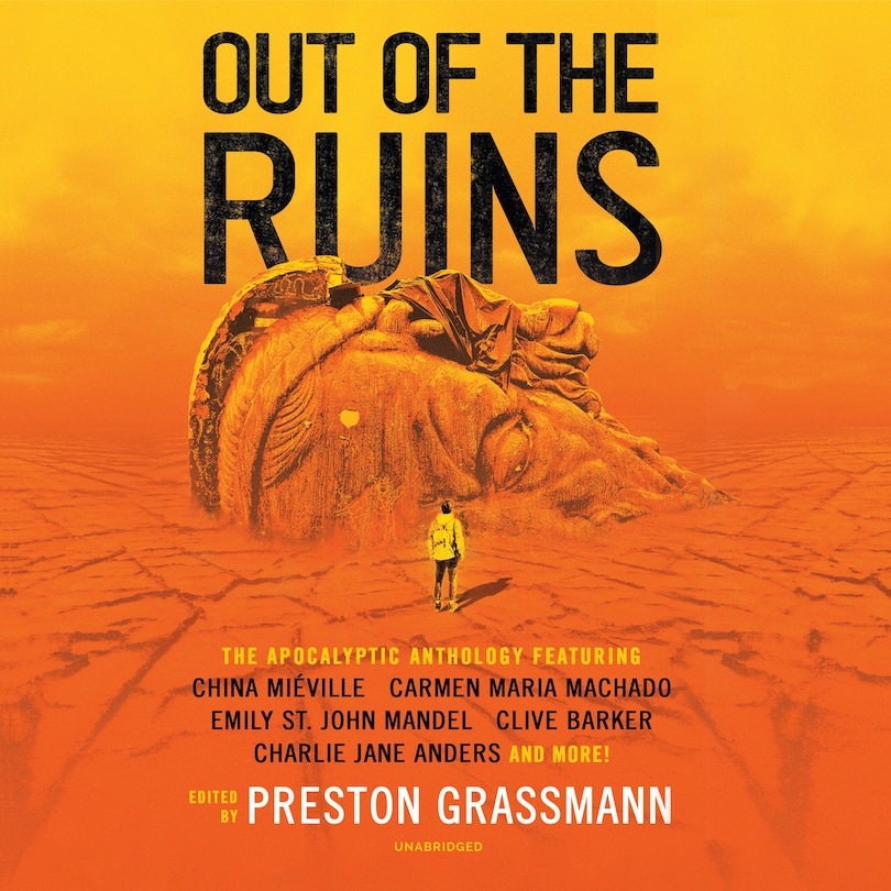 Out Of The Ruins: The Apocalyptic Anthology