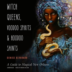 Couverture_Witch Queens, Voodoo Spirits, And Hoodoo Saints