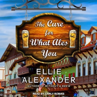 Front cover_The Cure for What Ales You
