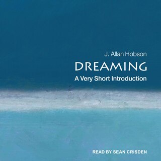 Dreaming: A Very Short Introduction