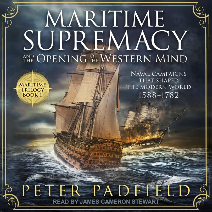 Front cover_Maritime Supremacy and the Opening of the Western Mind