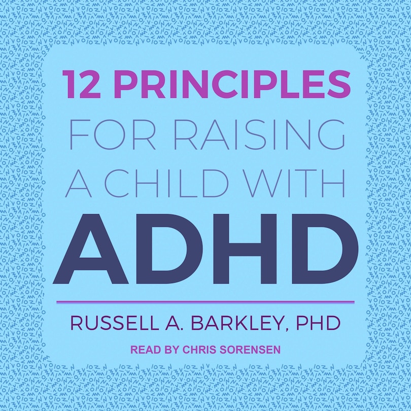Couverture_12 Principles For Raising A Child With Adhd