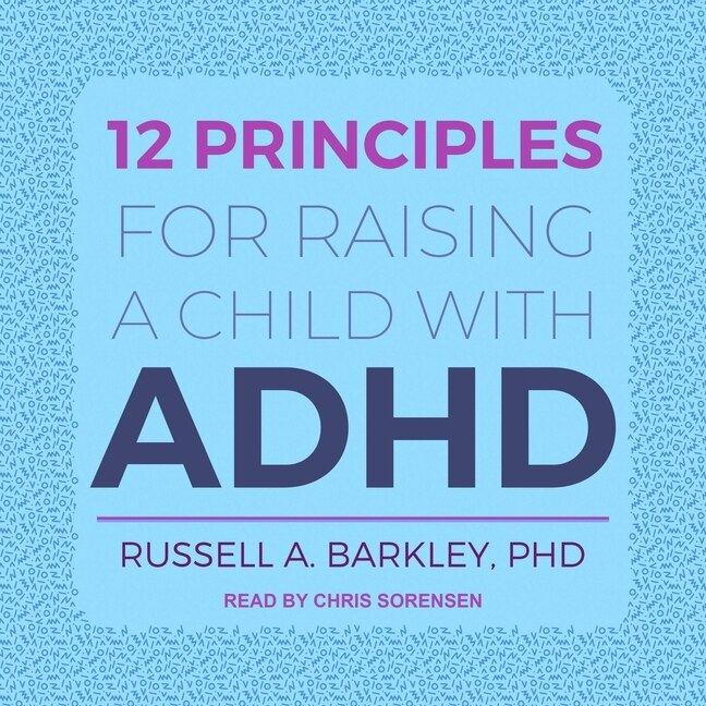 Couverture_12 Principles For Raising A Child With Adhd