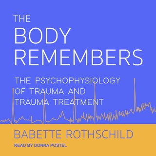 Front cover_The Body Remembers Lib/e