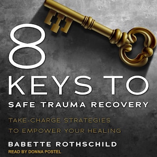Couverture_8 Keys To Safe Trauma Recovery Lib/e