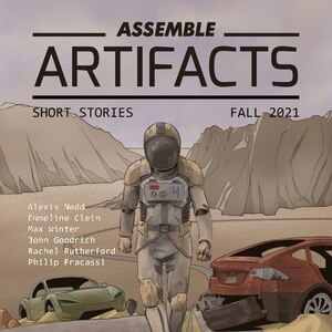 Front cover_Assemble Artifacts Short Story Magazine: Fall 2021 (issue #1)