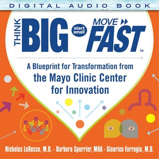 Front cover_Think Big, Start Small, Move Fast