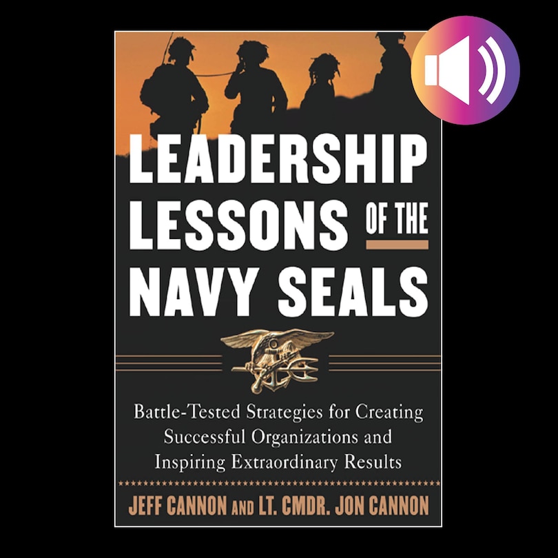 Front cover_The Leadership Lessons of the U.S. Navy SEALS
