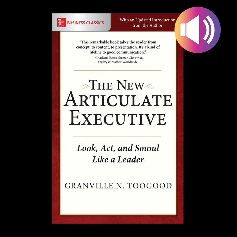 Front cover_The Articulate Executive: Learn to Look, Act, and Sound Like a Leader
