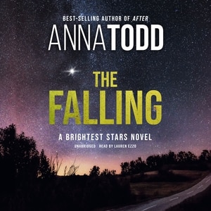 The Falling: A Brightest Stars Novel