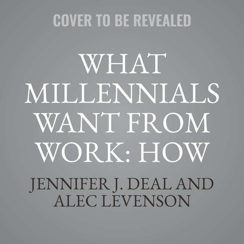 Front cover_What Millennials Want from Work